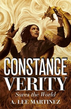 Constance Verity Saves the World - Martinez, A. Lee