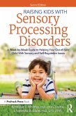 Raising Kids With Sensory Processing Disorders (eBook, ePUB)