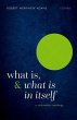 What Is, and What Is in Itself - Bild 1