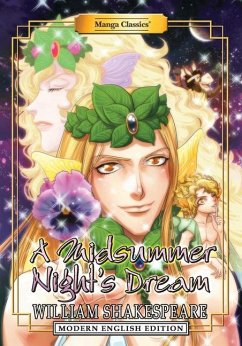 Manga Classics: A Midsummer Night's Dream (Modern English Edition) - Shakespeare, William; Barltrop, Michael; Chan, Crystal S