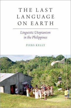 The Last Language on Earth - Kelly, Piers