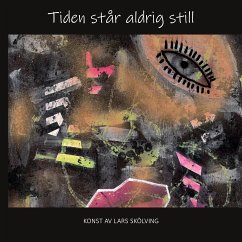 Tiden står aldrig still (eBook, ePUB)