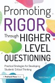 Promoting Rigor Through Higher Level Questioning (eBook, ePUB)