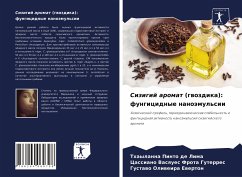 Sizigij aromat (gwozdika): fungicidnye nanoämul'sii - de Lima, Thaylanna Pinto;Guterres, Cassiano Vasques Frota;Ewerton, Gustawo Oliweira