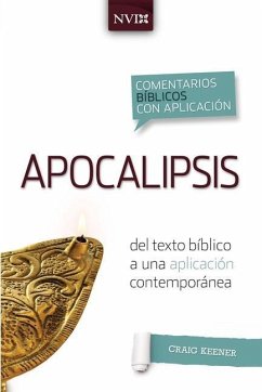 Comentario Bíblico Con Aplicacion NVI Apocalipsis - Keener, Craig S