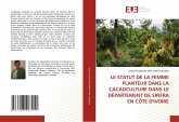 LE STATUT DE LA FEMME PLANTEUR DANS LA CACAOCULTURE DANS LE DÉPARTEMENT DE SINFRA EN CÔTE D'IVOIRE