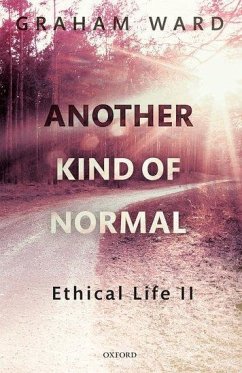 Another Kind of Normal - Ward, Graham