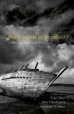 The Bounds of Possibility - Dorr, Cian; Hawthorne, John; Yli-Vakkuri, Juhani