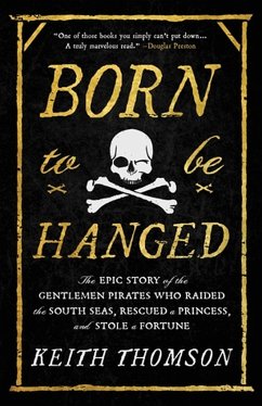 Born to Be Hanged - Thomson, Keith