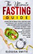 The Ultimate Fasting Guide: Learn The... - Bild 1