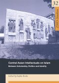 Central Asian Intellectuals on Islam (eBook, PDF)