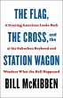 The Flag, the Cross, and the Station... - Bild 1