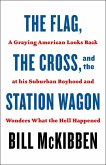 The Flag, the Cross, and the Station Wagon (eBook, ePUB)