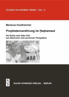 Prophetenverehrung im Hadramaut (eBook, PDF) - Hundhammer, Marianus