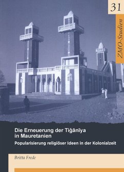 Die Erneuerung der Tiganiya in Mauretanien (eBook, PDF) - Frede, Britta