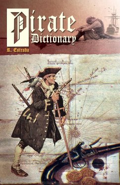 Pirate Dictionary (eBook, ePUB) - Estrada, Rafael