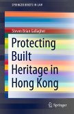 Protecting Built Heritage in Hong Kong (eBook, PDF)