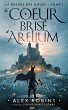 Le Coeur Brisé D'Arelium (eBook, ePUB) - Bild 1
