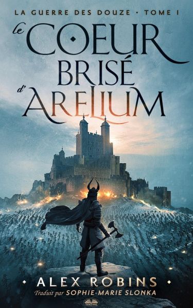 Le Coeur Brisé D'Arelium (eBook, ePUB)