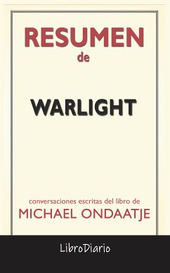 Cover Warlight de Michael Ondaatje: Conversaciones Escritas (eBook, ePUB)