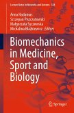 Biomechanics in Medicine, Sport and Biology (eBook, PDF)