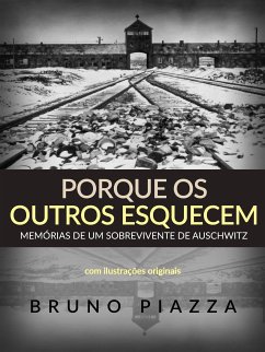 Porque os outros esquecem (Traduzido) (eBook, ePUB) - Piazza, Bruno