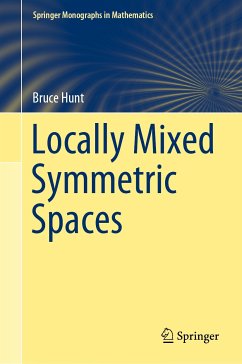 Locally Mixed Symmetric Spaces (eBook, PDF) - Hunt, Bruce