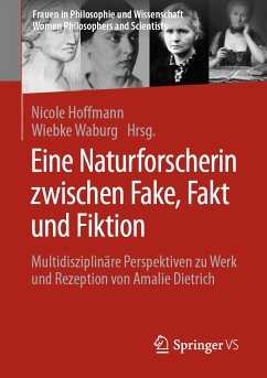 Eine Naturforscherin zwischen Fake, Fakt und Fiktion (eBook, PDF)