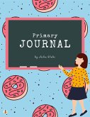 Sweets and Candies Primary Journal - Write and Draw (Printable Version) (fixed-layout eBook, ePUB)