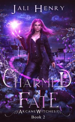 Charmed Fate (Arcane Witches, #2) (eBook, ePUB) - Henry, Jali