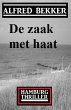 De zaak met haat: Hamburg Thriller... - Bild 1