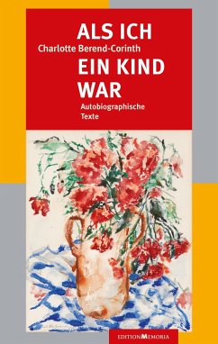 Als ich ein Kind war - Berend-Corinth, Charlotte