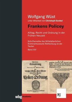 Frankens Policey - Wüst, Wolfgang