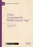 China: Surpassing the ¿Middle Income Trap¿