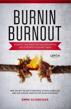 BurnIn BurnOut - Schneider, Emmi