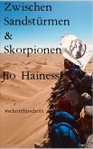 Zwischen Sandstürmen & Skorpionen (eBook, ePUB)