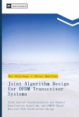 Joint Algorithm Design for OFDM Transceiver Systems