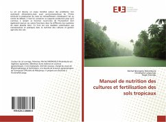 Manuel de nutrition des cultures et fertilisation des sols tropicaux - Nkongolo Mulambuila, Michel; Lumpungu, Christophe; Kizungu, Roger