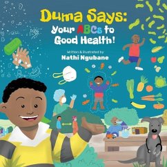 Duma Says: Your ABCs to good health! - Ngubane, Nathi