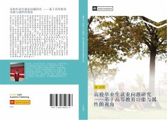 Cover gao xiao bi ye sheng jiu ye wen ti yan jiu ji yu gao deng jiao yu gong neng yu shu xing de shi jiao
