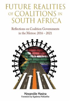 Future Realities of Coalition Governments in South Africa - Masina, Mzwandile