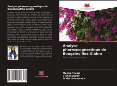 Analyse pharmacognostique de Bougainvillea Glabra - Tiwari, Megha;Dubey, Vishal;Srivastava, Nikita