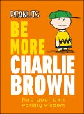 Peanuts Be More Charlie Brown