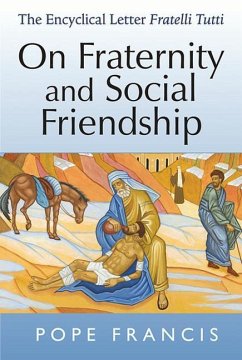 On Fraternity and Social Friendship - Francis, Pope