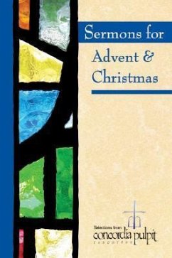 Sermons for Advent & Christmas - Concordia Pulpit