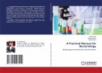 A Practical Manual On Bacteriology