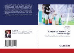 A Practical Manual On Bacteriology - Ravi, Lokesh;Mishra, Neelam;Paul A, Martin