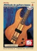 Mel Bay Methode de Guitare Basse 1 [With CD]