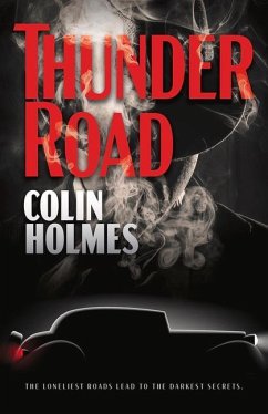 Thunder Road - Holmes, Colin