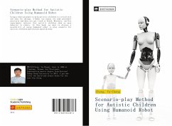 Scenario-play Method for Autistic Children Using Humanoid Robot - Cheng